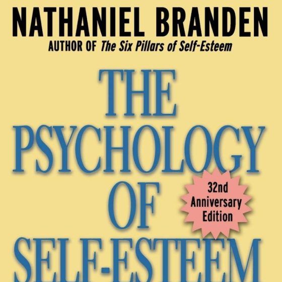 'The Psychology of Self-Esteem' by Nathaniel Branden