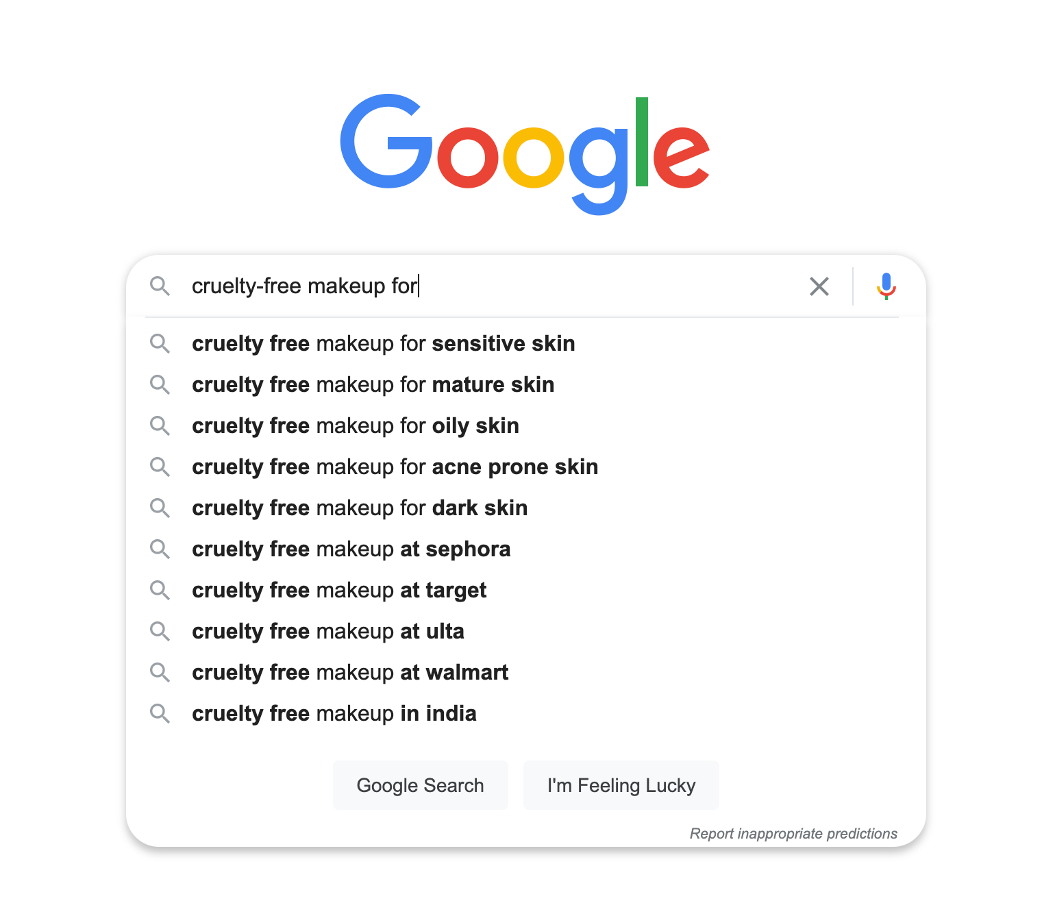 The Google search bar with autocomplete suggest for the query, “cruelty-free makeup for.”