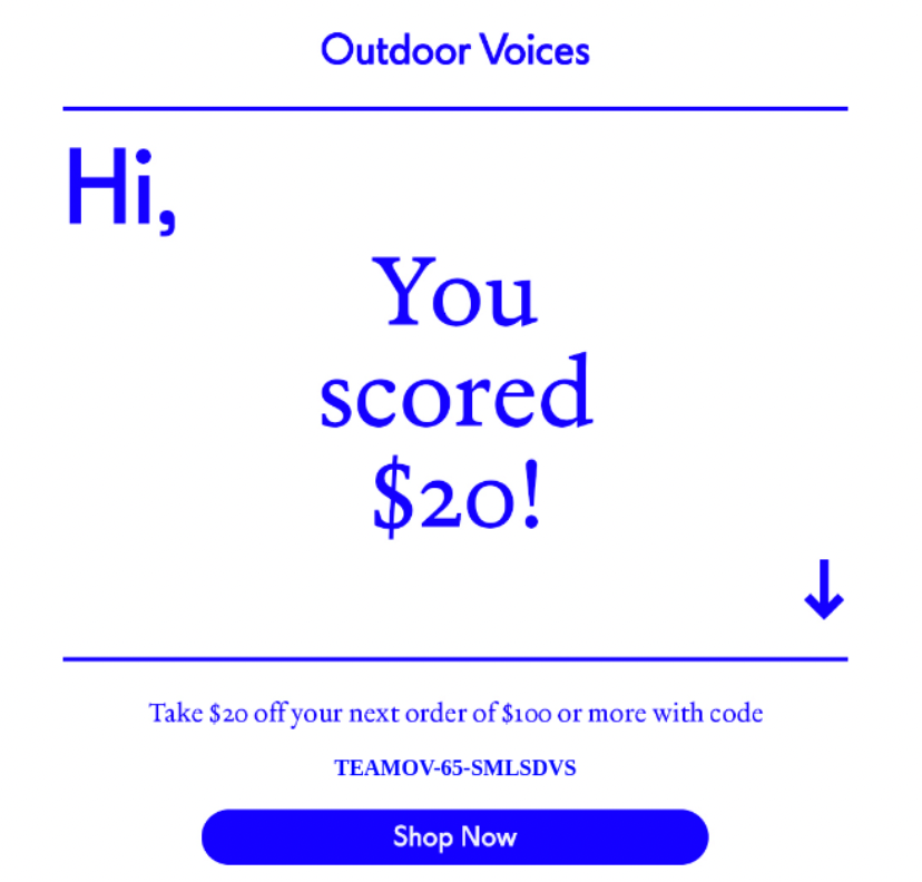 A simple email from Outdoor Voices offering existing customers $20 off their next order.