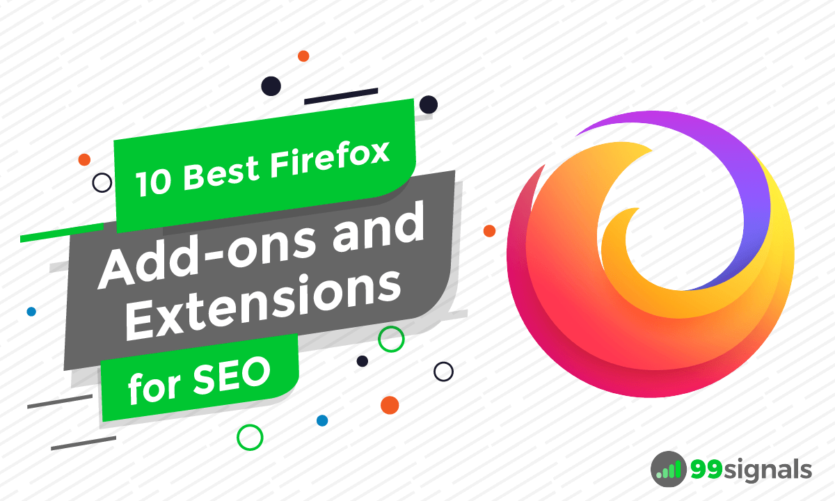 10 Best Firefox Add-ons and Extensions for SEO (2024)