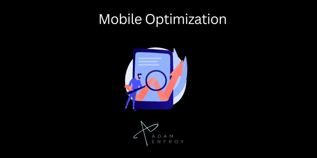 Mobile Optimization