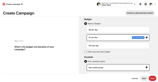 Select budget and duration of campaign