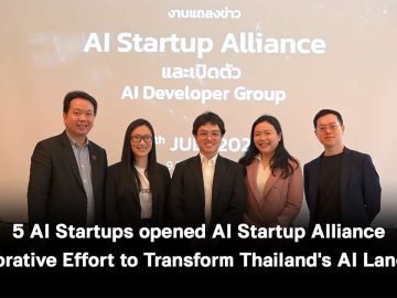 5 AI Startups opened AI Startup Alliance Collaborative Effort to Transform Thailand’s AI Landscape