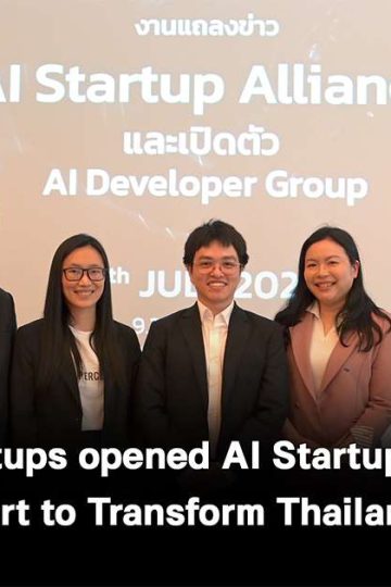 5 AI Startups opened AI Startup Alliance Collaborative Effort to Transform Thailand’s AI Landscape