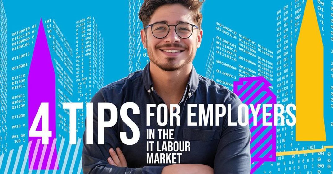 Four tips for employers in the IT labour market