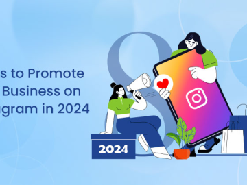 8 Tips to Promote Your Business on Instagram in 2024