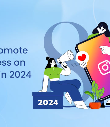 8 Tips to Promote Your Business on Instagram in 2024