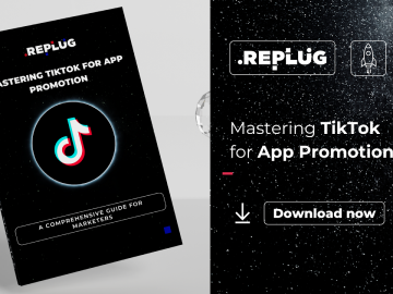 Ultimate Guide to TikTok Marketing for Apps: REPLUG’s Ebook