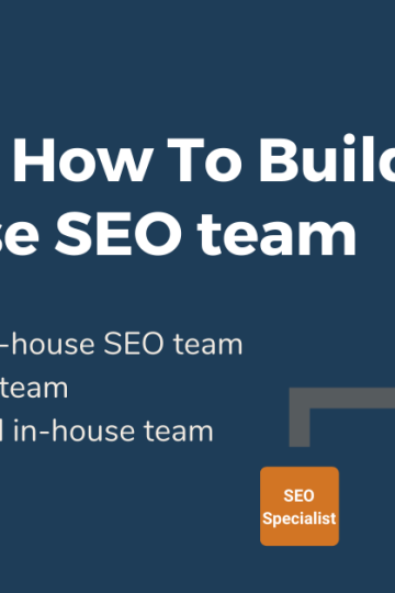 SEO Team Ideas: 3 Best Strategies for Building a Winning Team