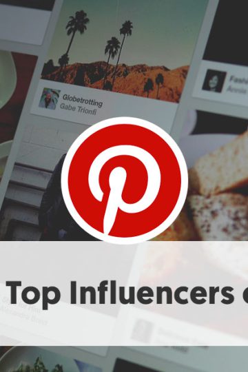 Meet 20 of the Top Pinterest Influencers Making an Name for Themselves