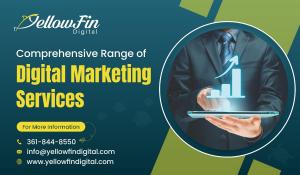 Digital Marketing Services Comprehensive Range - YellowFin Digital