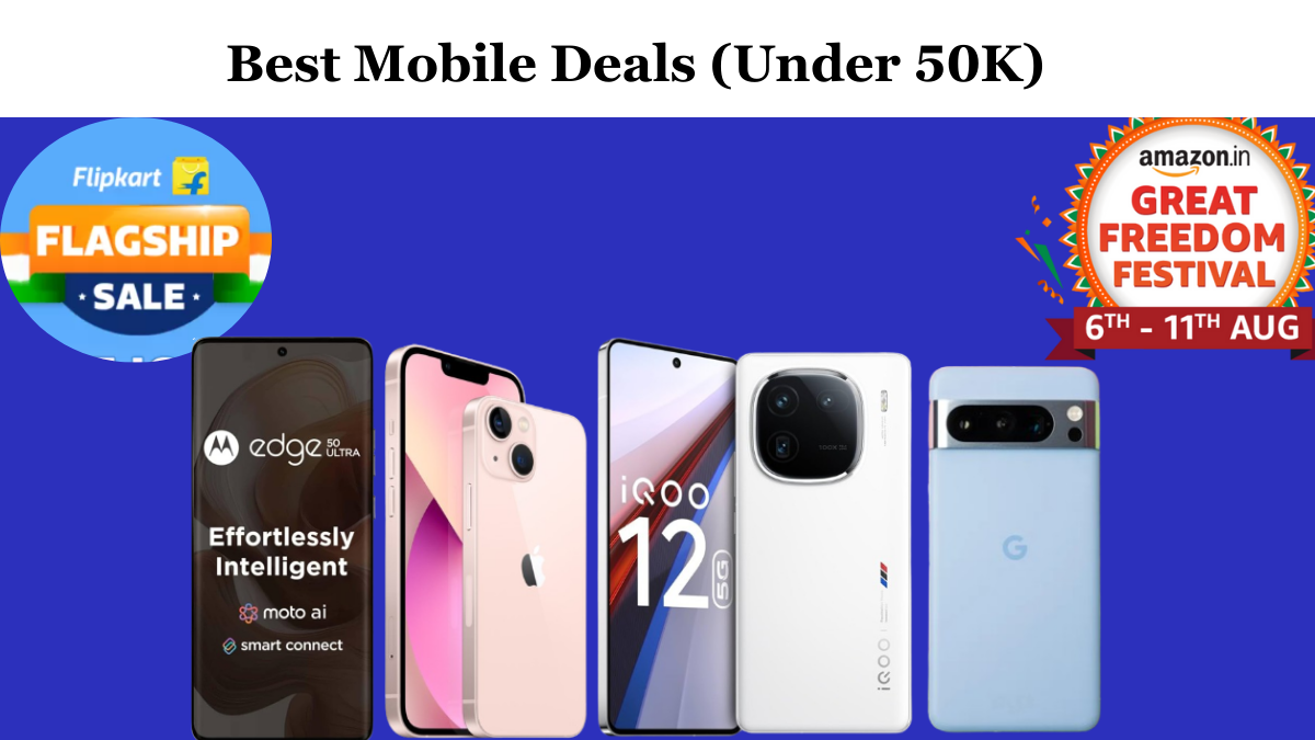 Flipkart Sale & Amazon Freedom Sale Best Mobile Phones (Under 50K)