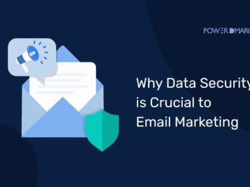 Why Data Security is Crucial to Email Marketing