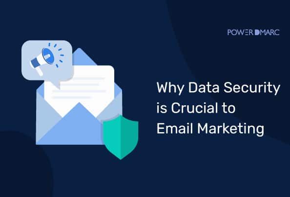 Why Data Security is Crucial to Email Marketing