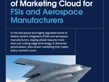 Harnessing the Power of Marketing Cloud for FSIs and Aerospace Manufacturers