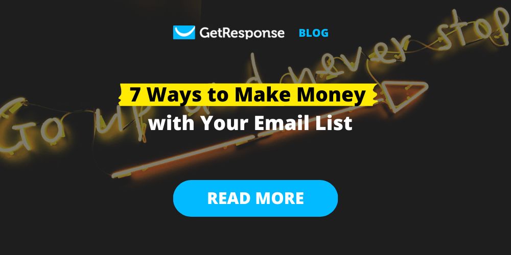 7 Ways to Make Money With Your Email List in 2024