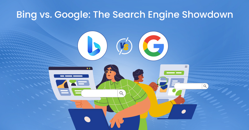 Bing vs. Google: The Search Engine Showdown