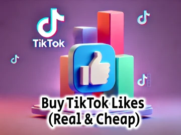 Best Sites to Buy TikTok Likes (Real & Cheap)