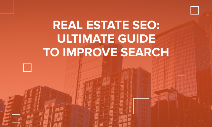 7 Game-Changing Steps to Skyrocket Your Real Estate Website’s SEO