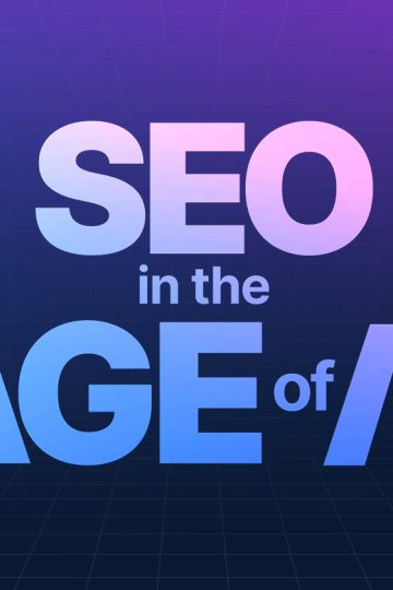 SEO In The Age Of AI: Build AI Best Practices