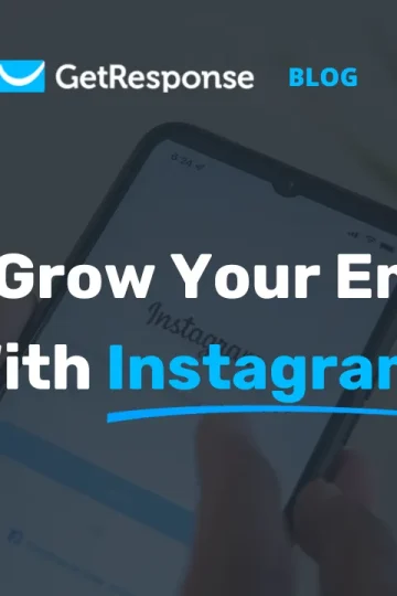 How to Grow Your Email List With Instagram