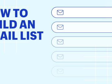 How To Build An Email List: 12 Winning Strategies