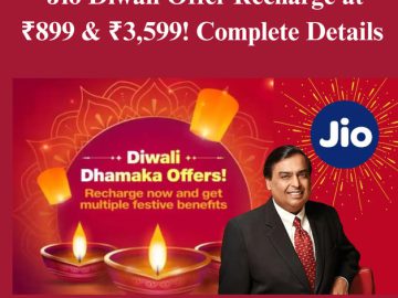 Jio Diwali Offer Recharge at ₹899 & ₹3,599! Complete Details