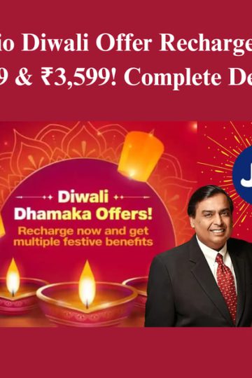 Jio Diwali Offer Recharge at ₹899 & ₹3,599! Complete Details