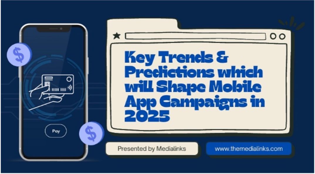 Key trends that will shape mobile app campaigns in 2025