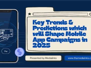 Key trends that will shape mobile app campaigns in 2025