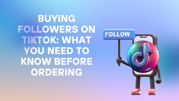 Buying Followers On TikTok: What You Need To Know Before Ordering — KHTS Radio — Santa Clarita Radio