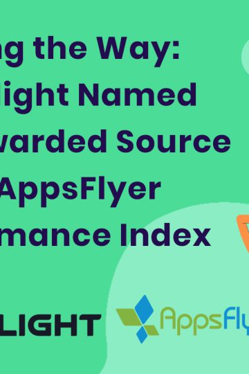 Gamelight Named #1 Rewarded Source In The AppsFlyer Performance Index