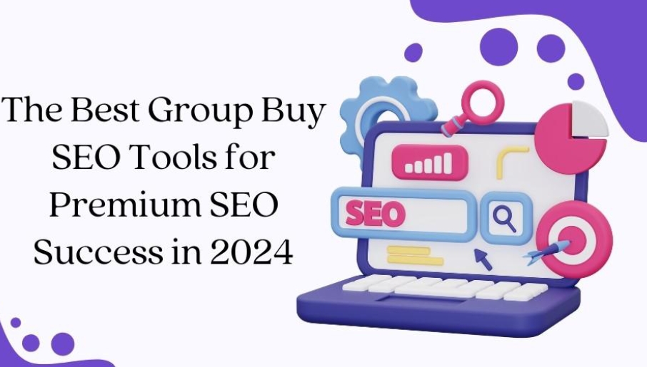 The Best Group Buy SEO Tools for Premium SEO Success in 2024