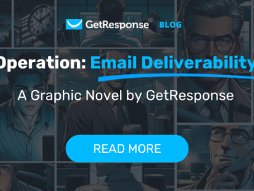 Email Deliverability — A Graphic Novel by GetResponse