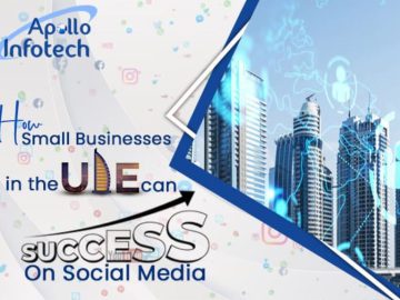 How Small Businesses In The UAE Can Succeed On Social Media