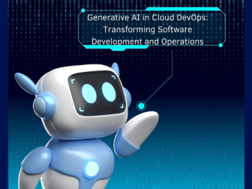 Generative AI in Cloud DevOps: Transforming Software Development and Operations