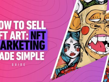 How to Sell NFT: The Complete Beginner’s Guide