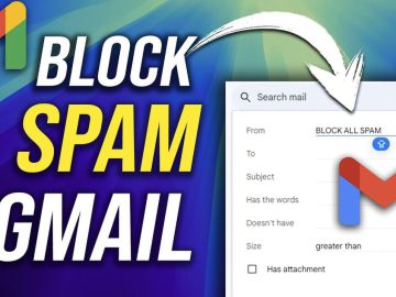 How to Block Spam Emails in Gmail in 2025 : Step-by-Step Guide