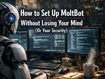 How to Set Up MoltBot Without Losing Your Mind (Or Your Security)