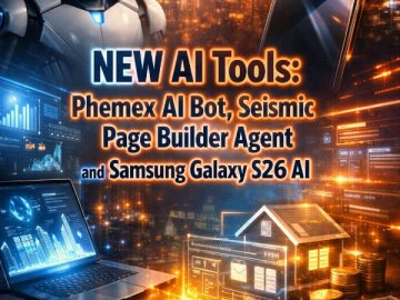 New AI Tools: Phemex AI Bot, Seismic Page Builder Agent and Samsung Galaxy S26 AI