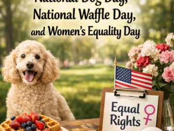 How to Make Money From National Dog Day, National Waffle Day, and Women’s Equality Day