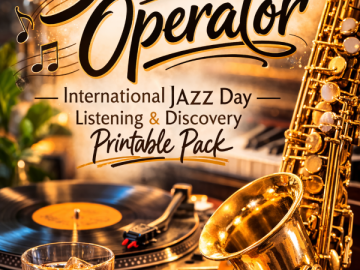 🎷 “Smooth Operator” — International Jazz Day Listening & Discovery Printable Pack