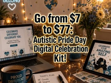 Autistic Pride Day Printables – Meaningful Design, Thoughtful Income
