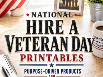 National Hire a Veteran Day Printables – Purpose-Driven Products and Meaningful Printable Income National Hire a Veteran Day Printables – Purpose-Driven Products and Meaningful Printable Income