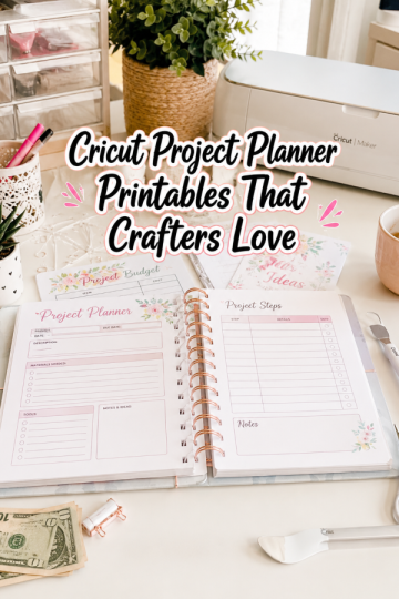 Cricut Project Planner Printables That Crafters Love